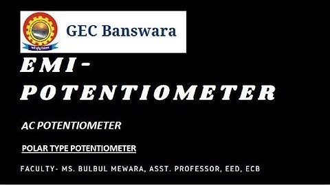Polar Type Potentiometer_AC Potentiometer By Bulbul Mewara