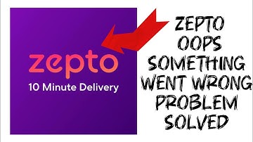 How To Solve Zepto App Oops Something Went Wrong Please Try Again Later Problem