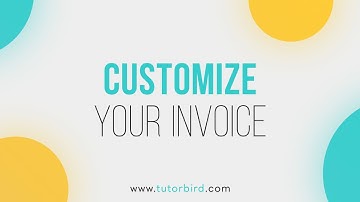 Customize The Look of Your Invoice