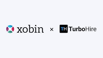 Xobin - TurboHire Integration | Automate Assessments & Simplify Hiring