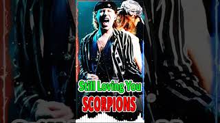 Scorpions - Still Loving You