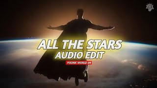 All The Stars  Slowed   Kendrick Lamar Ftsza edit 