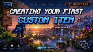 Minecraft 1.21.1 NeoForge Modding Tutorial #2 - Creating Your First Custom Item