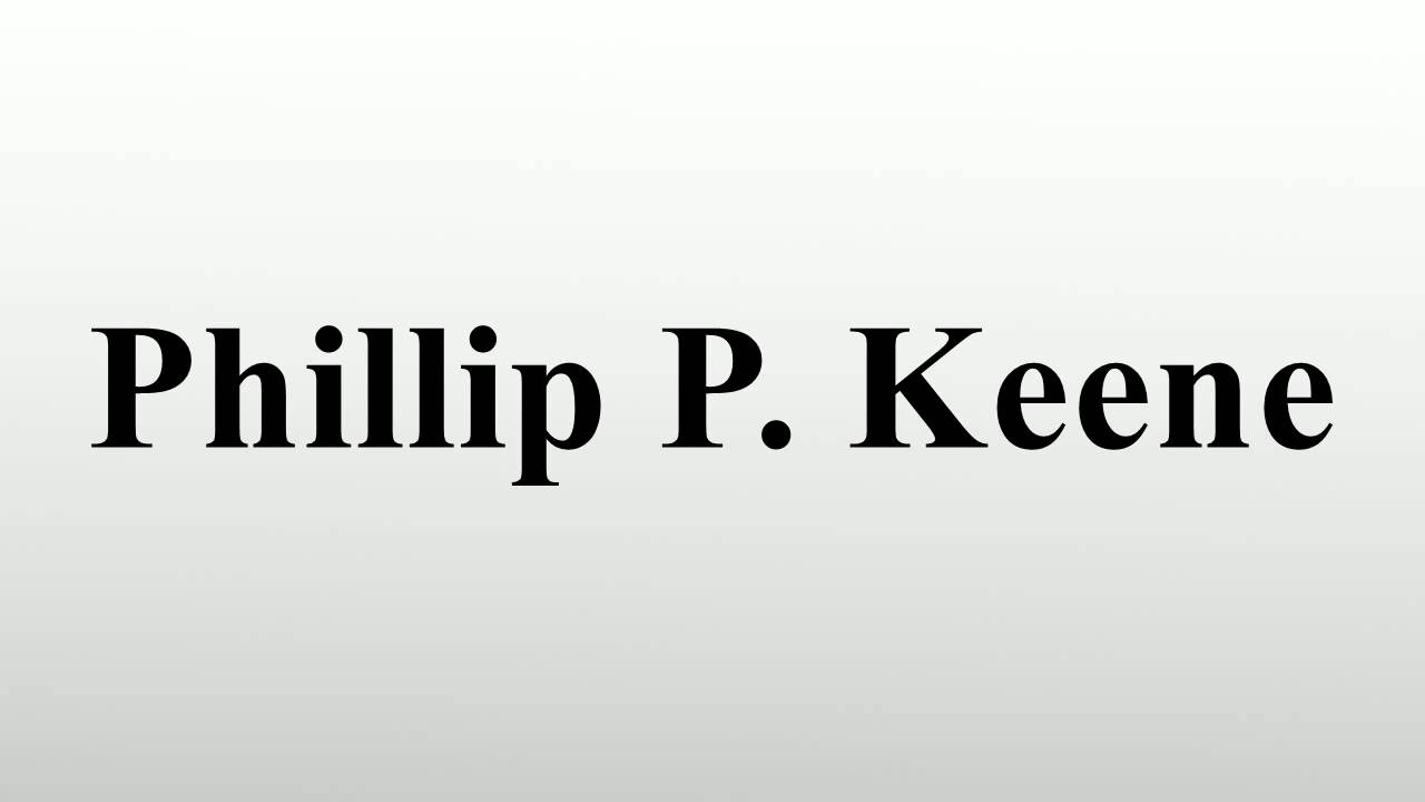 Phillip P. Keene