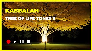 Kabbalah: Tree of Life Tones II for Meditation and Balance