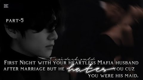 Spending first night with your heartless mafia husband❤️‍🔥#taehyungff #bts #fanfiction #mafiaboss