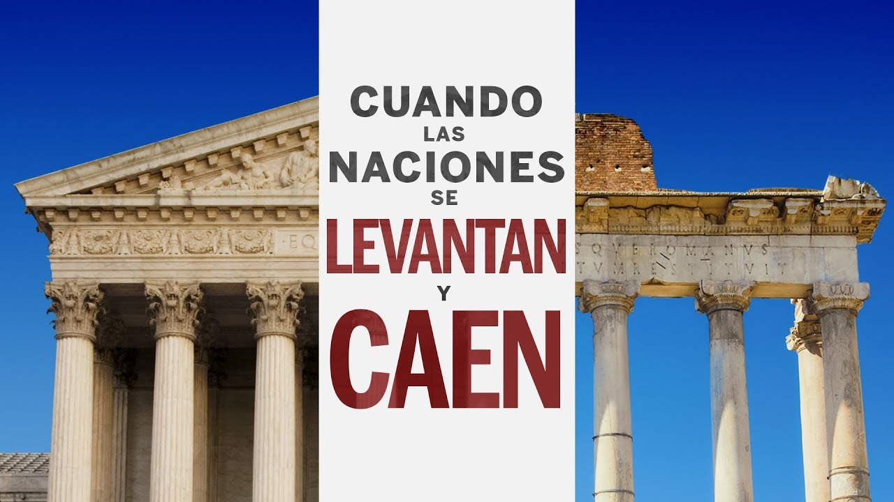 beyond-today-en-espa-ol-cuando-las-naciones-se-levantan-y-caen-youtube