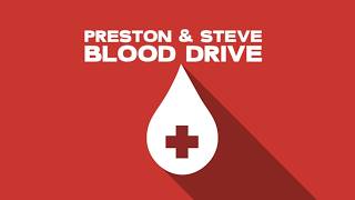 I Bleed For Preston & Steve Blood Drive [LIVESTREAM] 06.19.2026