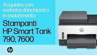 Scansione se serbatoi inchiostro in esaurimento | Stamp. HP Smart Tank serie 790, 7600 | HP Support