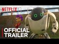 Next gen  official trailer  netflix