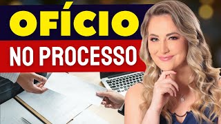 Expedição e Juntada de OFÍCIO - O que significa? O que é um OFÍCIO nos processos da Justiça?