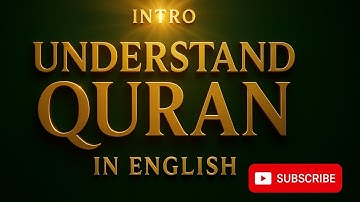WELCOME! OUR NEW FORMAT - Understand Quran in English