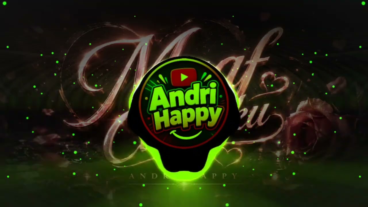 Maaf Cantikku - Andri Happy