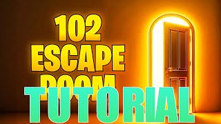 102 ESCAPE ROOM ALL LEVELS FORTNITE TUTORIAL