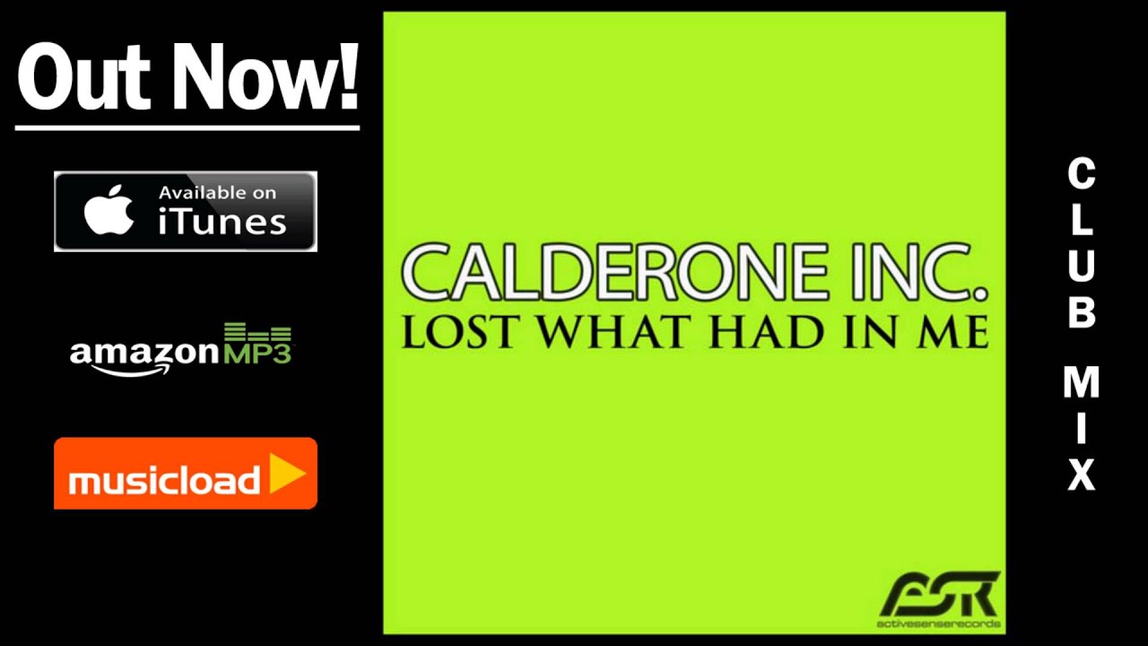 Calderone Inc - Lost What Had In Me (Club Mix) /// VÖ: 07.02.2014
