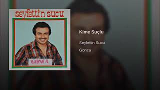 kime suçlu diyeyim