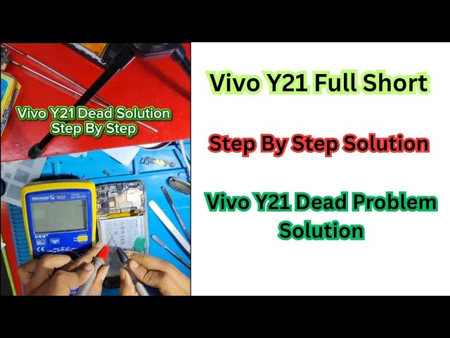 Vivo Y21 Full Short Problem Solution_ Vivo Y21 Dead Solution _ Step By Step Solution