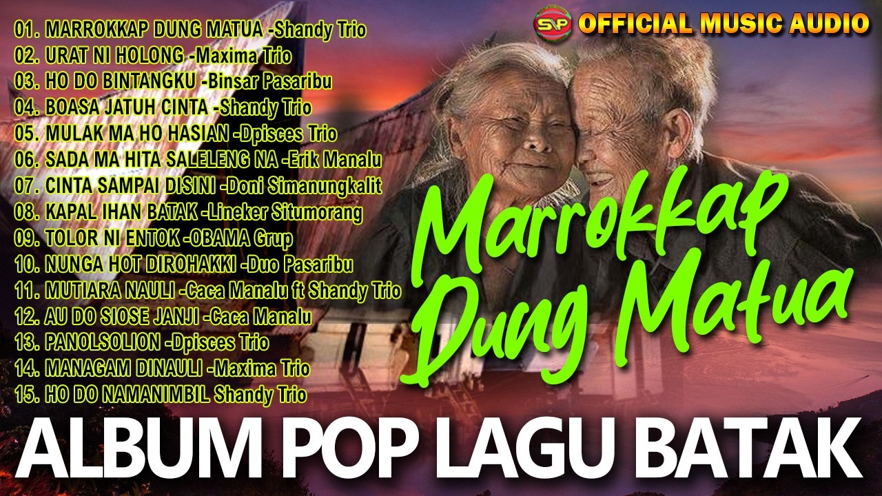 Album Pop Lagu Batak - Marrokkap Dung Matua | Lagu Batak Terbaik | Pop Batak (Official Music Audio)