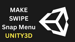 How To Make Swipe Snap Menu In Unity3D