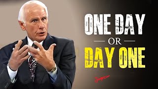 One Day or Day One – Change Your Life by Starting Now | Motivational Speech to Take Action.jim rohn