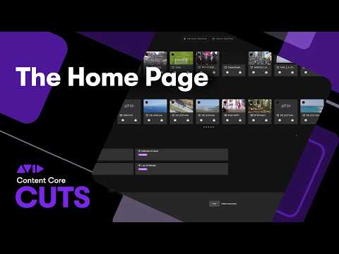 Avid Content Core Cuts — The Home Page