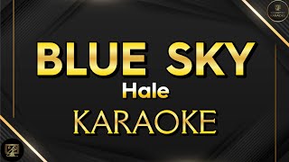 [KARAOKE] BLUE SKY - Hale | SoundTrip Karaoke With Lyrics