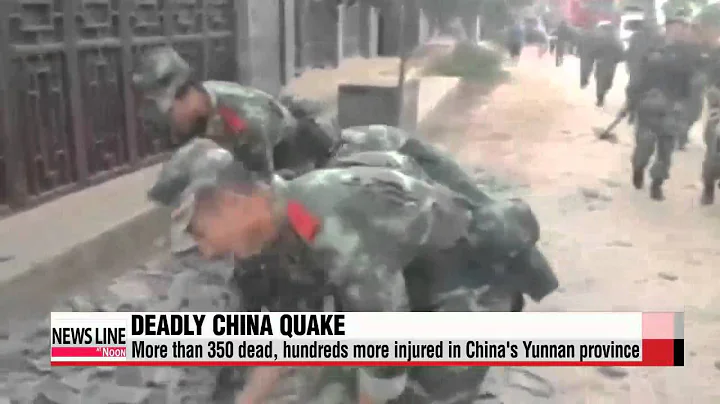 More than 360 dead after earthquake in China's Yunnan Province - DayDayNews