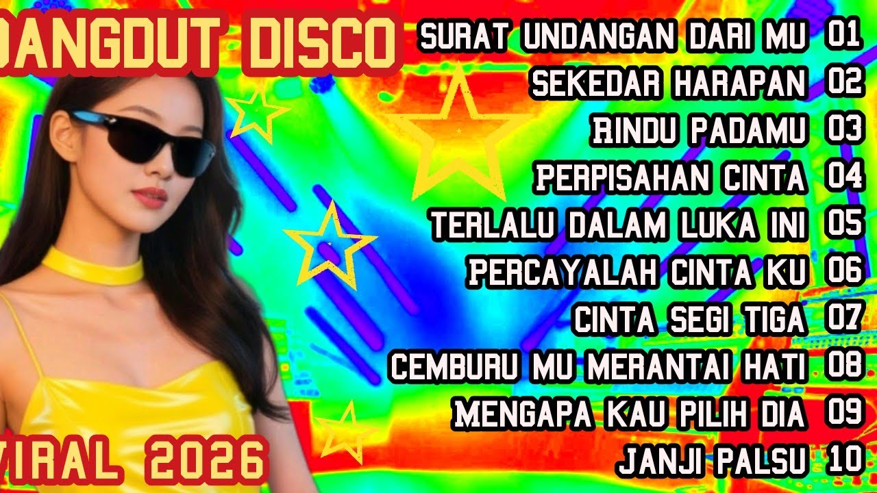 💥 Dangdut Disco Terbaru 2026 — Enerjik & Bikin Semangat! || Cocok Untuk Menemani Aktivitas 