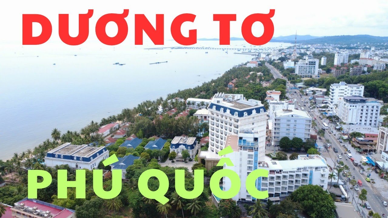 Khám phá Dương Tơ -  thành phố Phú Quốc