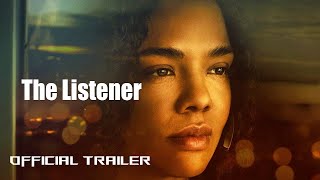 The Listener Official Trailer 2024
