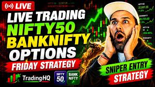 NIFTY BANKNIFTY Options LIVE | Sniper Entry Friday Strategy