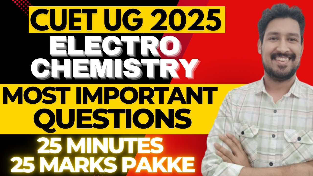 Electrochemistry Important questions CUET Chemistry 2025| All Concepts ...