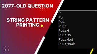 #OLD QUESTION DISCUSSION-2070 -STRING PATTERN PRINTING