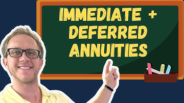 Immediate vs Deferred Annuities - Insurance Exam Prep