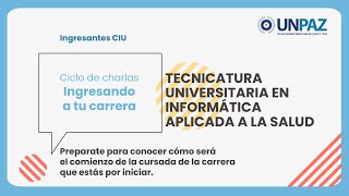 INGRESANDO A TU CARRERA” - Tecnicatura Universitaria en Informática  Aplicada a la Salud - YouTube