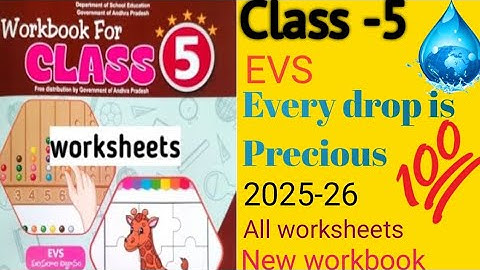 5th Class EVS workbook. 6th lesson Every drop is Precious 🏞️ 