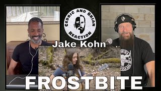 Jake Kohn FROSTBITE - Cedric and Brian Reaction