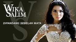 Wika Salim - Dipandang Sebelah Mata (Official Music Video)  - Durasi: 3:44. 