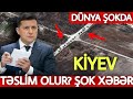 SON DƏQİQƏ! Kiyevdən ŞOK QƏRAR - Dünya ŞOKDA