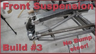 Baja Front Suspension Build #3 (Steering Geometry)