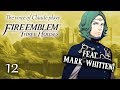 Voices of Claude & Seteth play Fire Emblem: Three Houses -12- SETETH SHENANIGANS