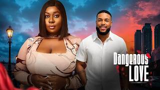 DANGEROUS LOVE - MARYROSE EMEKA, FELIX OMOKHODION, ADEMOLA AMOO - Nigerian Movie
