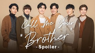 Call Me Your Brother Spoiler #CallMeYourBrotherEP
