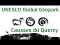 Causses du quercy unesco global geopark  here we grow rocks 