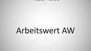 How to say labor value in German? Arbeitswert AW