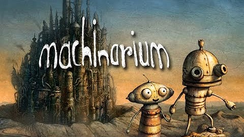 Machinarium, Episode 4/17 PC #gameplay #playthrough - No Commentary