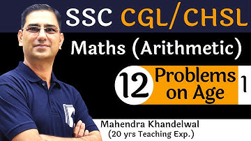 [12] Age Problems - 1 | SSC CGL/CHSL | Devotion Institute | Mahendra Khandelwal
