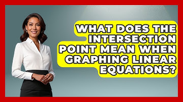 What Does the Intersection Point Mean When Graphing Linear Equations? - Your Algebra Coach