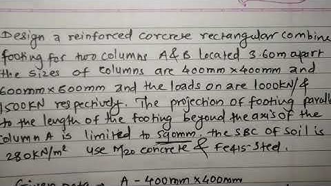 Design of rectangular combined footing part - I