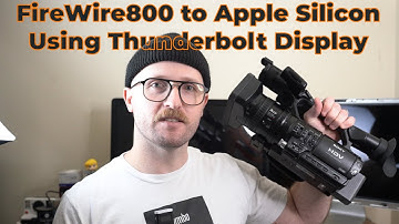 How to Connect Firewire to Mac Apple Silicone using Thunderbolt Display